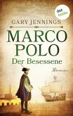 Marco Polo - Der Besessene (eBook, ePUB)