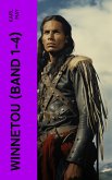 WINNETOU (Band 1-4) (eBook, ePUB)