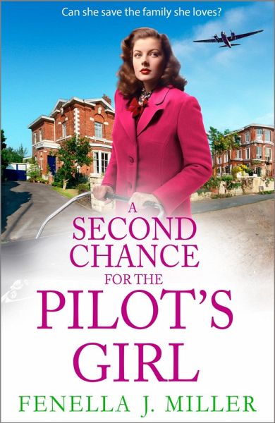 A Second Chance for the Pilot's Girl (eBook, ePUB) A Second Chance for the Pilot's Girl (eBook, ePUB)
