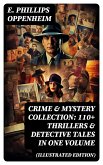 Crime & Mystery Collection: 110+ Thrillers & Detective Tales in One Volume (Illustrated Edition) (eBook, ePUB)