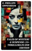 Tales of Mystery & Suspense: 25+ Thrillers in One Edition (eBook, ePUB)