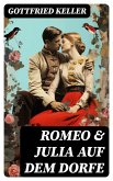 Romeo & Julia auf dem Dorfe (eBook, ePUB)