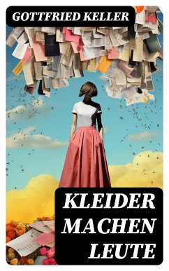 Kleider machen Leute (eBook, ePUB) - Keller, Gottfried