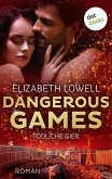 Dangerous Games - Tödliche Gier (eBook, ePUB)