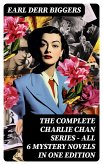 The Complete Charlie Chan Series – All 6 Mystery Novels in One Edition (eBook, ePUB)