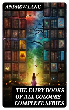 Cover The Fairy Books of All Colours - Complete Series (eBook, ePUB)