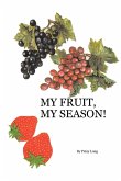 My Fruit, My Season! (eBook, ePUB)