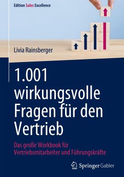 1.001 wirkungsvolle Fragen für den Vertrieb - Rainsberger, Livia