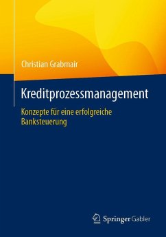 Kreditprozessmanagement - Grabmair, Christian
