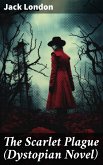 The Scarlet Plague (Dystopian Novel) (eBook, ePUB)