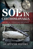 SOE in Czechoslovakia (eBook, ePUB)