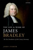 The Life and Work of James Bradley (eBook, PDF) The Life and Work of James Bradley (eBook, PDF)