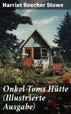 Onkel Toms Hütte (Illustrierte Ausgabe) (eBook, ePUB)