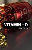 Vitamin - D Decoded (eBook, ePUB)