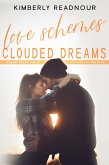 Love Schemes Clouded Dreams, A Hate to Love, Small Town Romance (Sugar Creek Falls, #2) (eBook, ePUB)