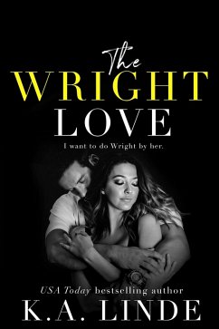 The Wright Love (eBook, ePUB) - Linde, K. A.