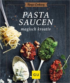 Pastasaucen magisch kreativ (eBook, ePUB) - Möller, Hildegard