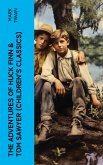 The Adventures of Huck Finn & Tom Sawyer (Children's Classics) (eBook, ePUB)