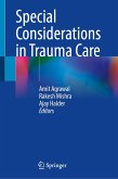 Special Considerations in Trauma Care