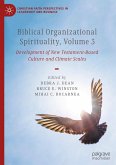Biblical Organizational Spirituality, Volume 3