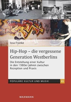 Hip-Hop - die vergessene Generation Westberlins - Franke, Issa