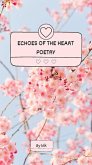 Echoes of the Heart: Poetic Reflections on Life's Journey (eBook, ePUB)
