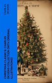 Christmas Classics: Charles Dickens Collection (With Original Illustrations) (eBook, ePUB)