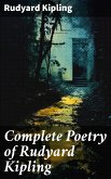 Complete Poetry of Rudyard Kipling (eBook, ePUB)