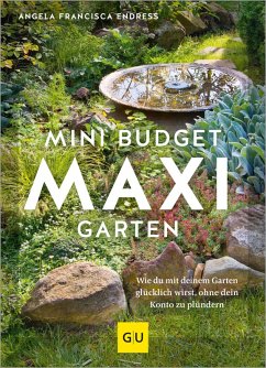 Mini-Budget - Maxi Garten (eBook, ePUB) - Endress, Angela Francisca
