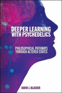 Deeper Learning with Psychedelics (eBook, ePUB) - Blacker, David J.