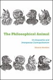 The Philosophical Animal (eBook, ePUB)