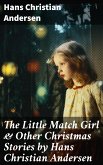 The Little Match Girl & Other Christmas Stories by Hans Christian Andersen (eBook, ePUB)