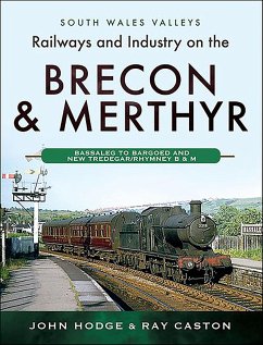 Cover Railways and Industry on the Brecon & Merthyr (eBook, ePUB)