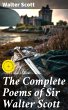 The Complete Poems of Sir Walter Scott... - Bild 1