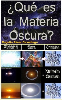 ¿Qué es la Materia Oscura? (eBook, ePUB) - Casadiego, Rogelio Perez