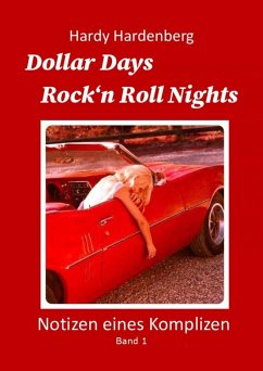 Dollar Days, Rock´n Roll Nights (eBook, ePUB) - Hardenberg, Hardy