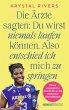 Die Ärzte sagten: Du wirst niemals... - Bild 1