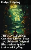 THE JUNGLE BOOK - Complete Edition: Book 1&2 (With the Original Illustrations by John Lockwood Kipling) (eBook, ePUB)