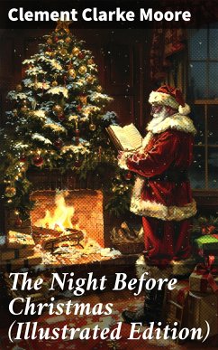 The Night Before Christmas (Illustrated Edition) (eBook, ePUB) - Moore, Clement Clarke