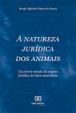 A natureza jurídica dos animais (eBook, ePUB)