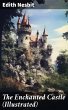 The Enchanted Castle (Illustrated)... - Bild 1