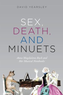 Sex, Death, and Minuets (eBook, ePUB) - Yearsley, David