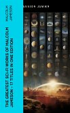 The Greatest Sci-Fi Works of Malcolm Jameson – 17 Titles in One Edition (eBook, ePUB)