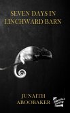 Seven Days In Linchward Barn (eBook, ePUB) Seven Days In Linchward Barn (eBook, ePUB)