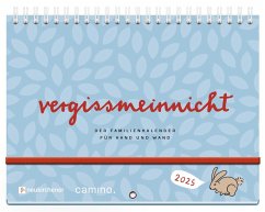 vergissmeinnicht 2025 - Der Familienkalender für Hand und Wand - Lerz, Anja