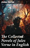 The Collected Novels of Jules Verne in English (eBook, ePUB)