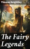 The Fairy Legends (eBook, ePUB)