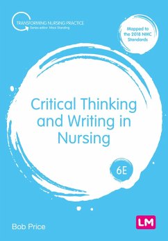 Critical Thinking and Writing in Nursing (eBook, PDF) - Price, Bob