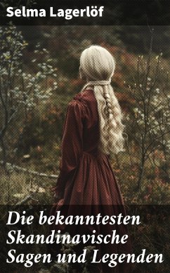 Cover Die bekanntesten Skandinavische Sagen und Legenden (eBook, ePUB)
