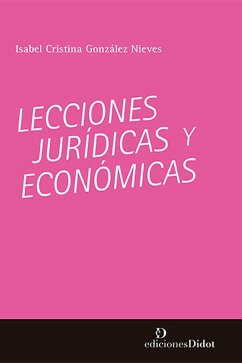 Lecciones jurídicas y económicas (eBook, PDF) - González Nieves, Isabel